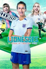 The Lionesses: A League of Their Own Special
