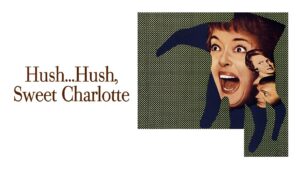 Hush… Hush, Sweet Charlotte