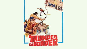 Thunder at the Border