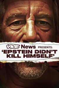 VICE News Presents: ‘Epstein Didn’t Kill Himself’