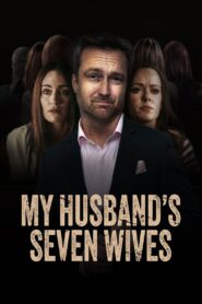 My Husband’s Seven Wives