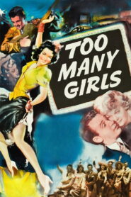 Too Many Girls