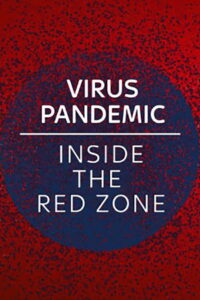 Coronavirus – Into The Red Zone
