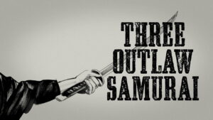 Three Outlaw Samurai