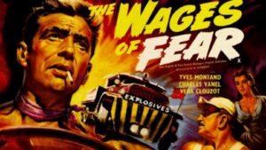 The Wages of Fear
