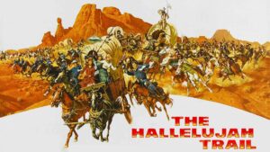 The Hallelujah Trail