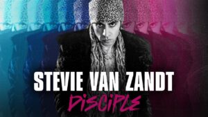 Stevie Van Zandt: Disciple