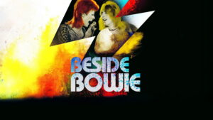 Beside Bowie – The Mick Ronson Story