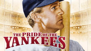 The Pride of the Yankees