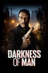 Darkness of Man