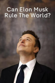 Can Elon Musk Rule the World?
