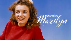 Becoming Marilyn