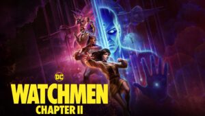 Watchmen: Chapter II