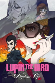 Lupin the IIIrd: Fujiko’s Lie