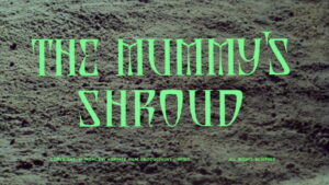 The Mummy’s Shroud