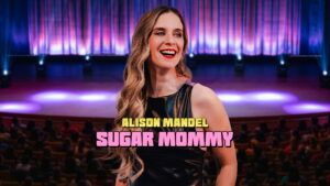 Alison Mandel: Sugar Mommy