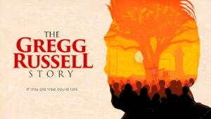 The Gregg Russell Story