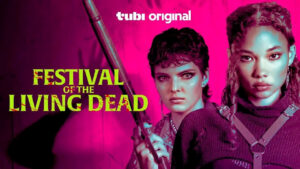 Festival of the Living Dead