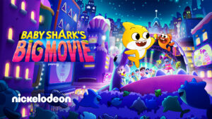 Baby Shark’s Big Movie