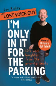 Lost Voice Guy: I’m Only In It for the Parking