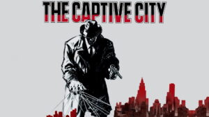 The Captive City