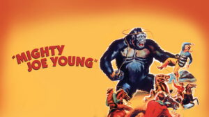 Mighty Joe Young