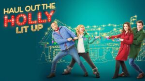 Haul Out the Holly: Lit Up