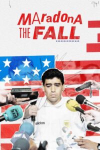 Maradona – The Fall
