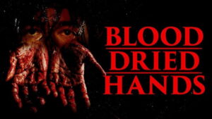 Blood Dried Hands