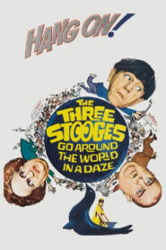 The Three Stooges Go Around the World in a Daze