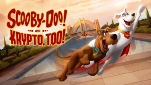 Scooby-Doo! and Krypto, Too!