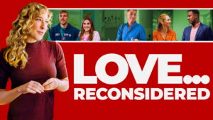 Love… Reconsidered
