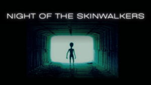 Night of the Skinwalkers
