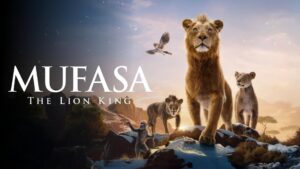 Mufasa: The Lion King
