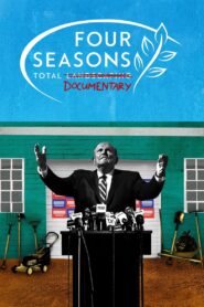 Four Seasons Total Documentary