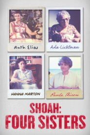 Shoah: Four Sisters