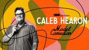 Caleb Hearon: Model Comedian