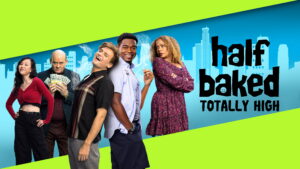 Half Baked: Totally High