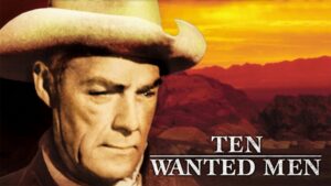 Ten Wanted Men