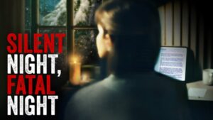 Silent Night, Fatal Night