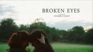 Broken Eyes