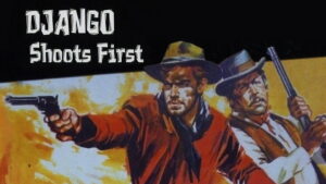 Django Shoots First