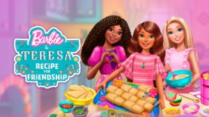 Barbie & Teresa: Recipe for Friendship
