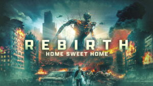 Home Sweet Home: Rebirth