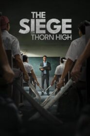 The Siege at Thorn High