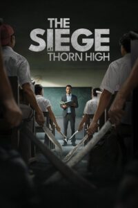 The Siege at Thorn High