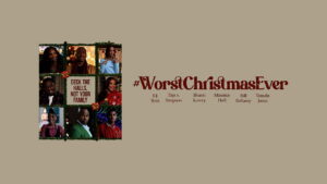 #WorstChristmasEver