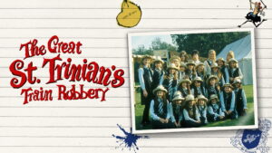 The Great St. Trinian’s Train Robbery