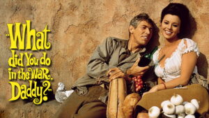 What Did You Do in the War, Daddy?