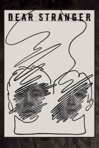 Dear Stranger
